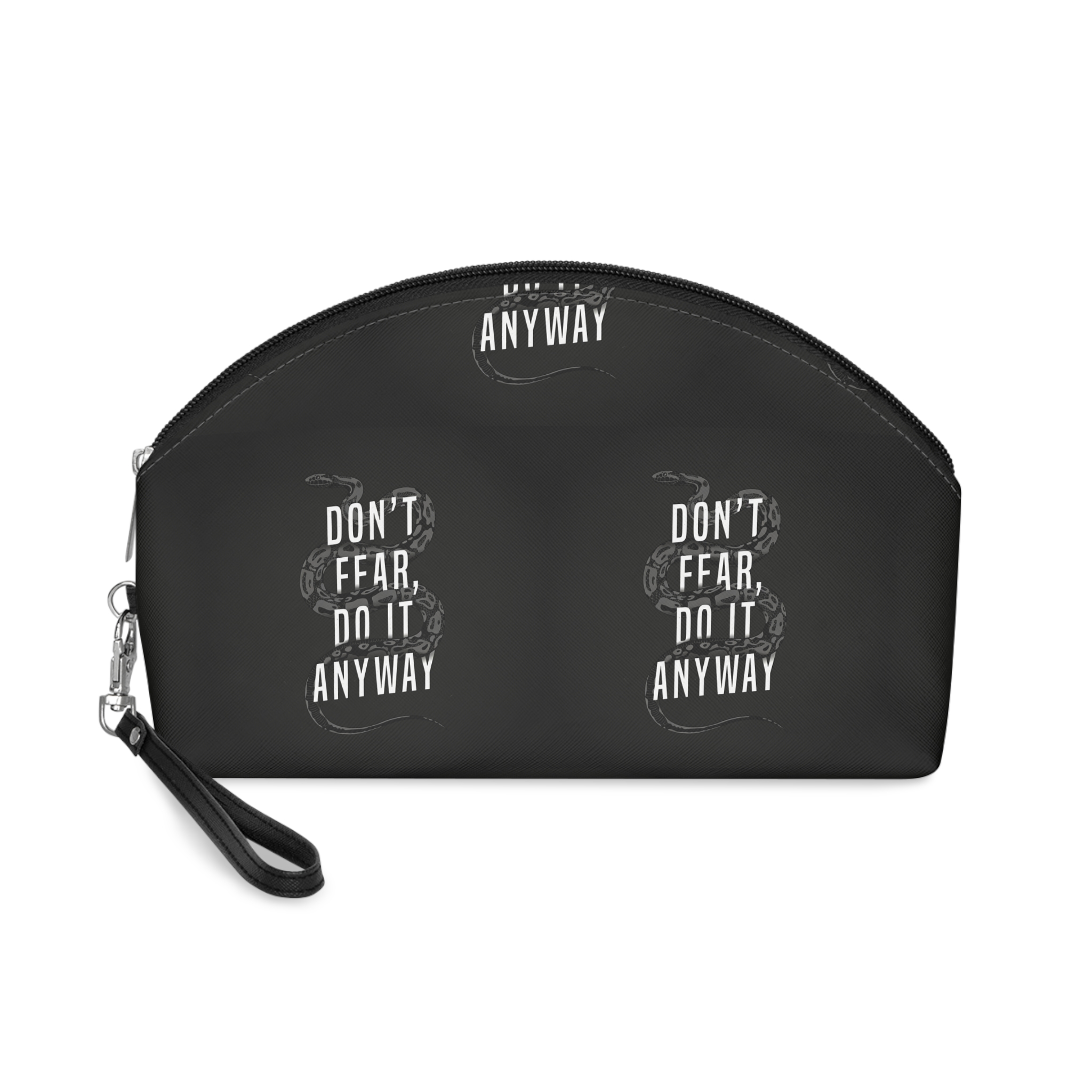 Do Not Fear Do It Anyway Makeup Bag